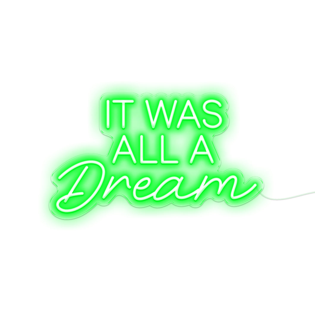 It Was All A Dream