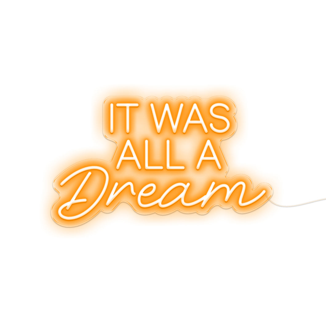 It Was All A Dream