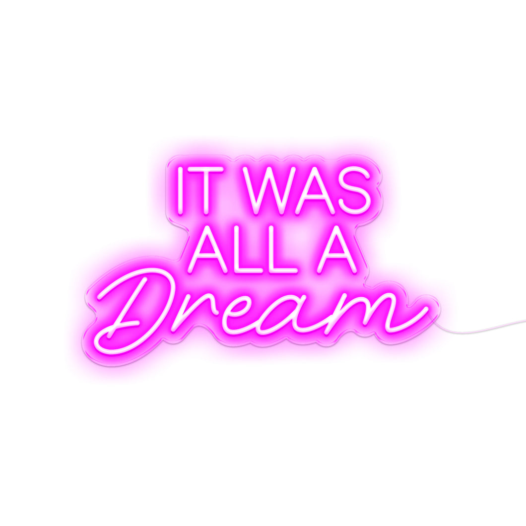 It Was All A Dream