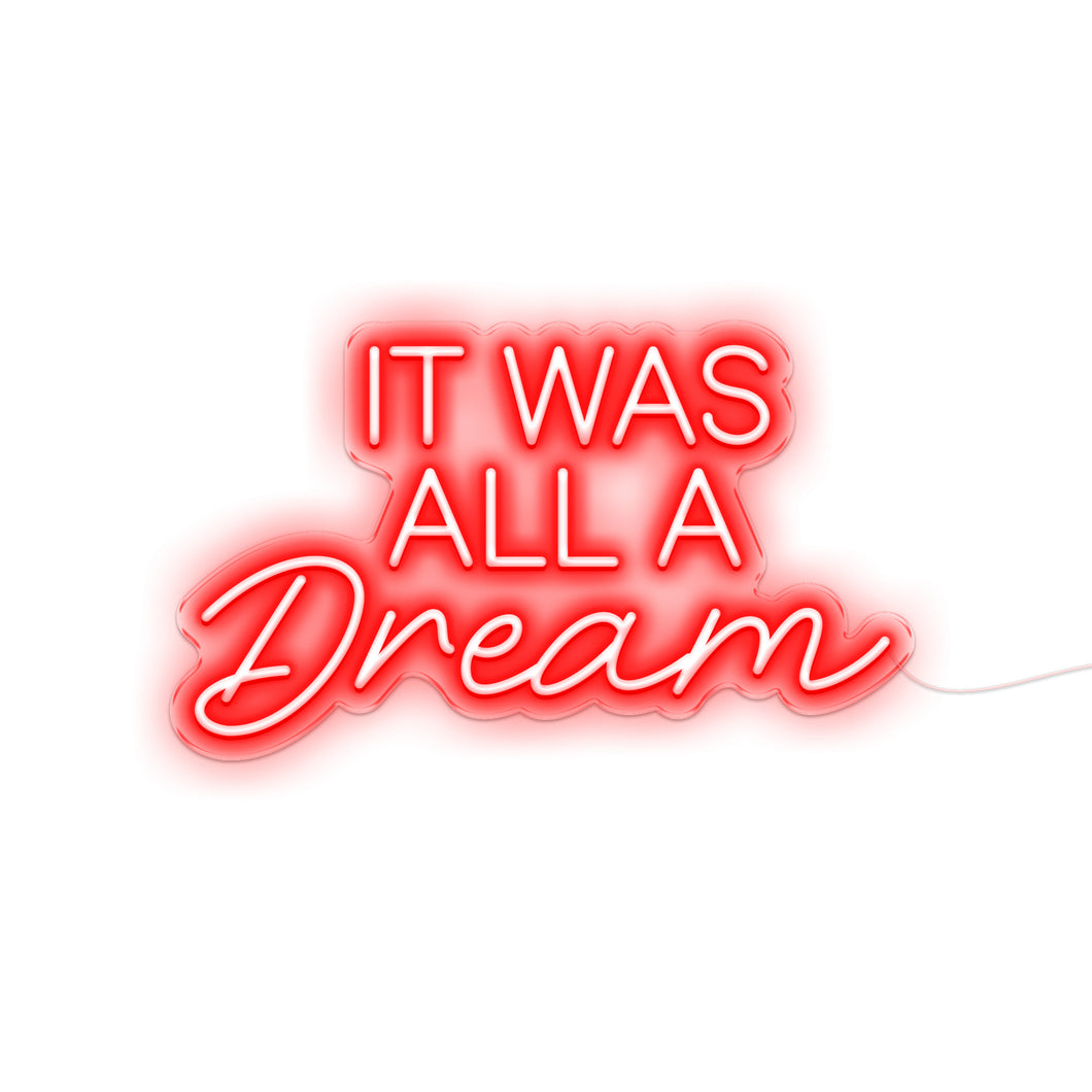 It Was All A Dream