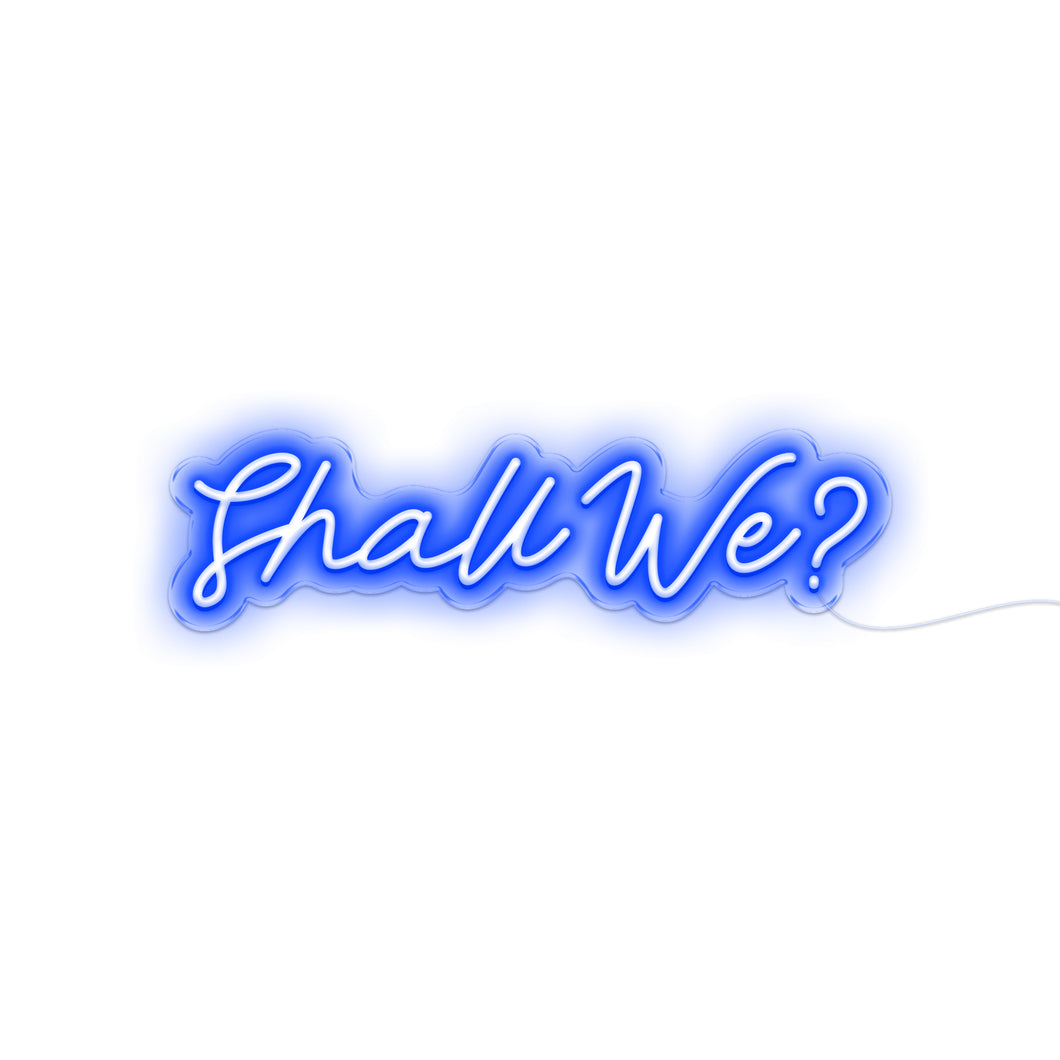 Shall We