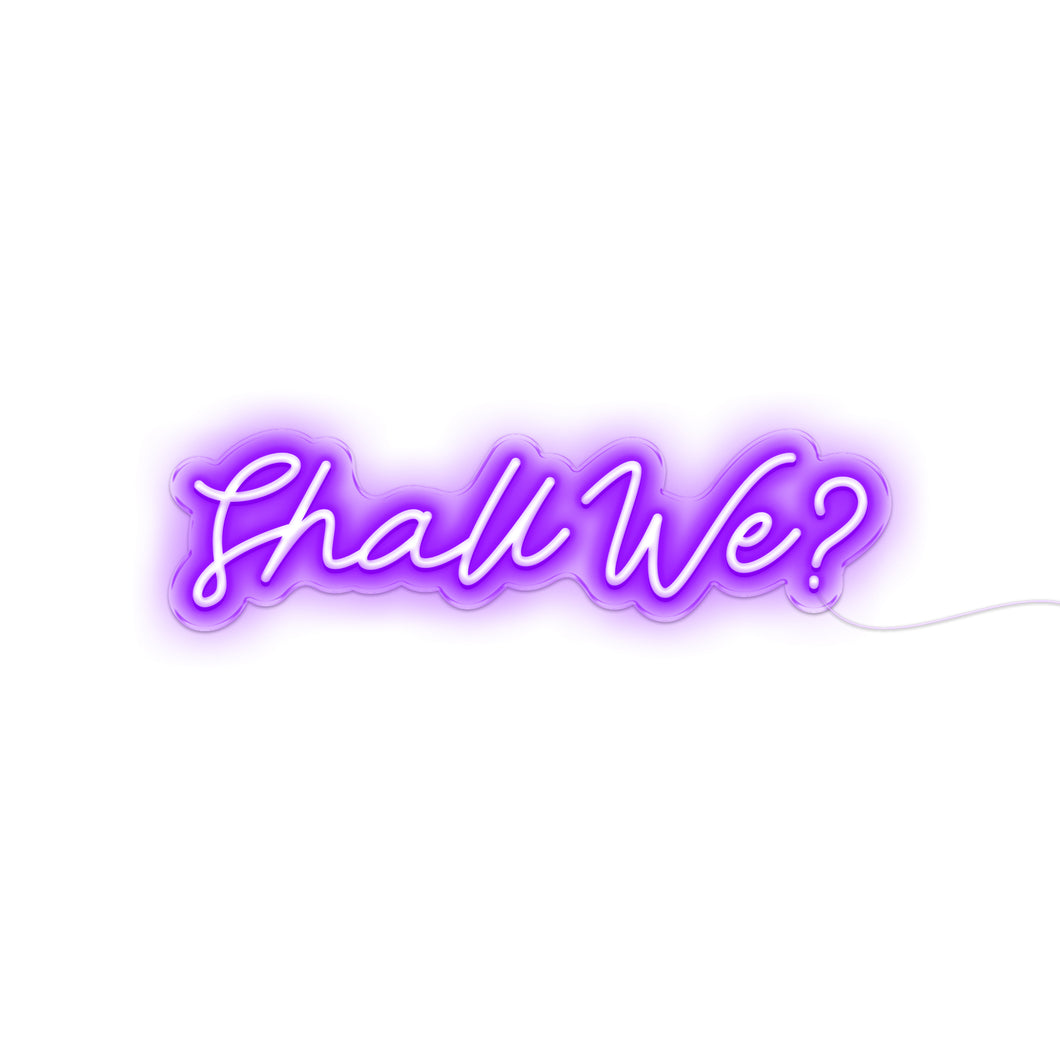 Shall We
