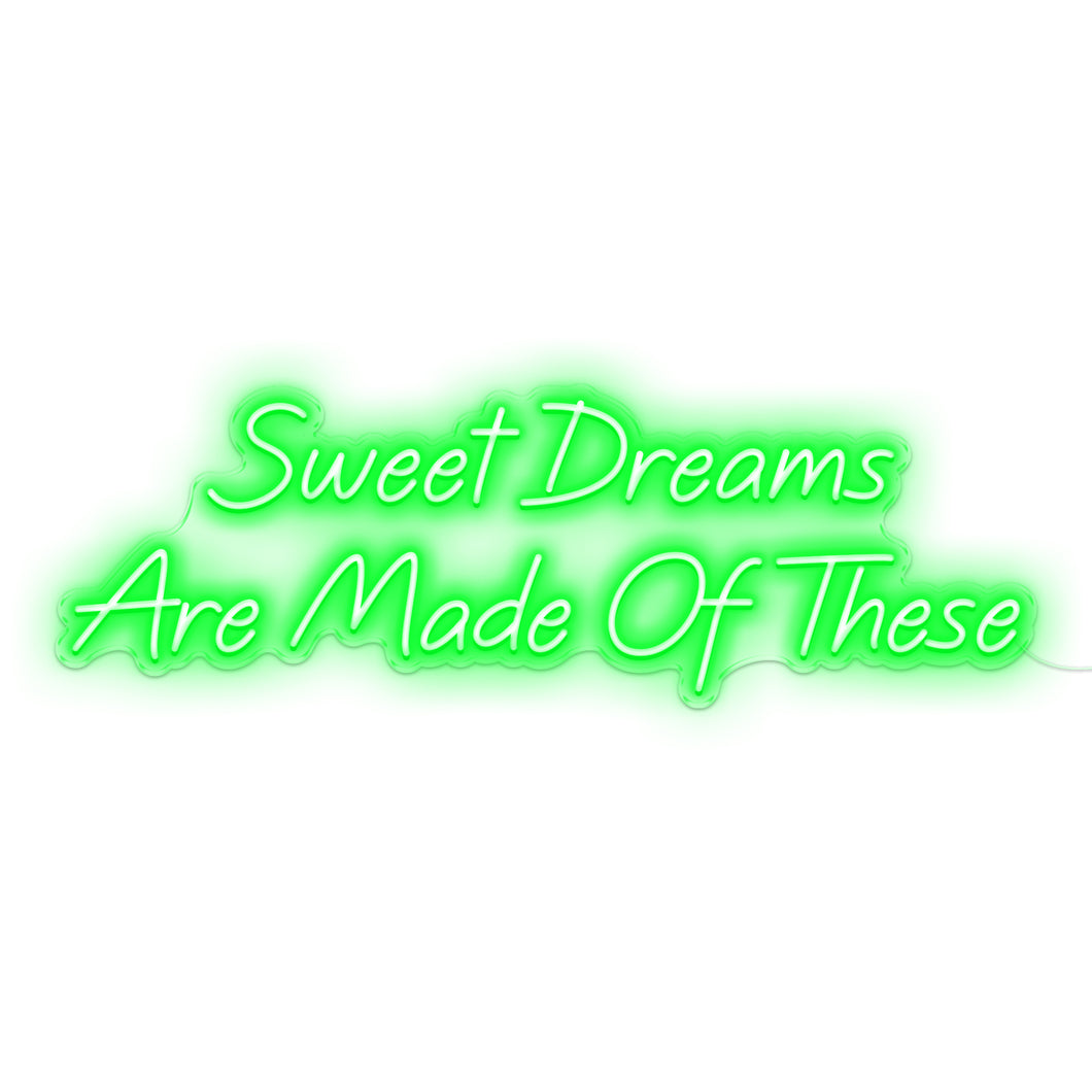 Sweet Dreams Are Made Of This