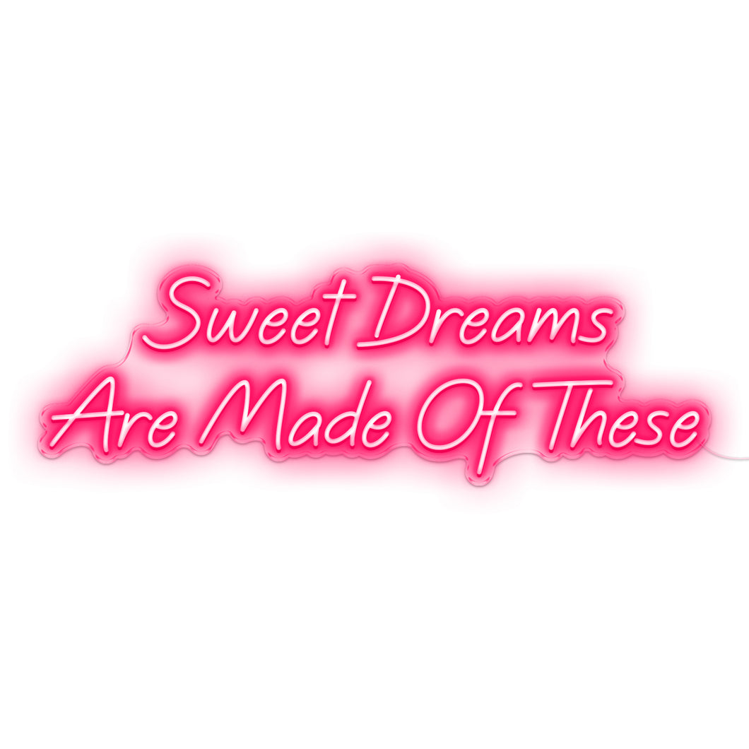 Sweet Dreams Are Made Of This