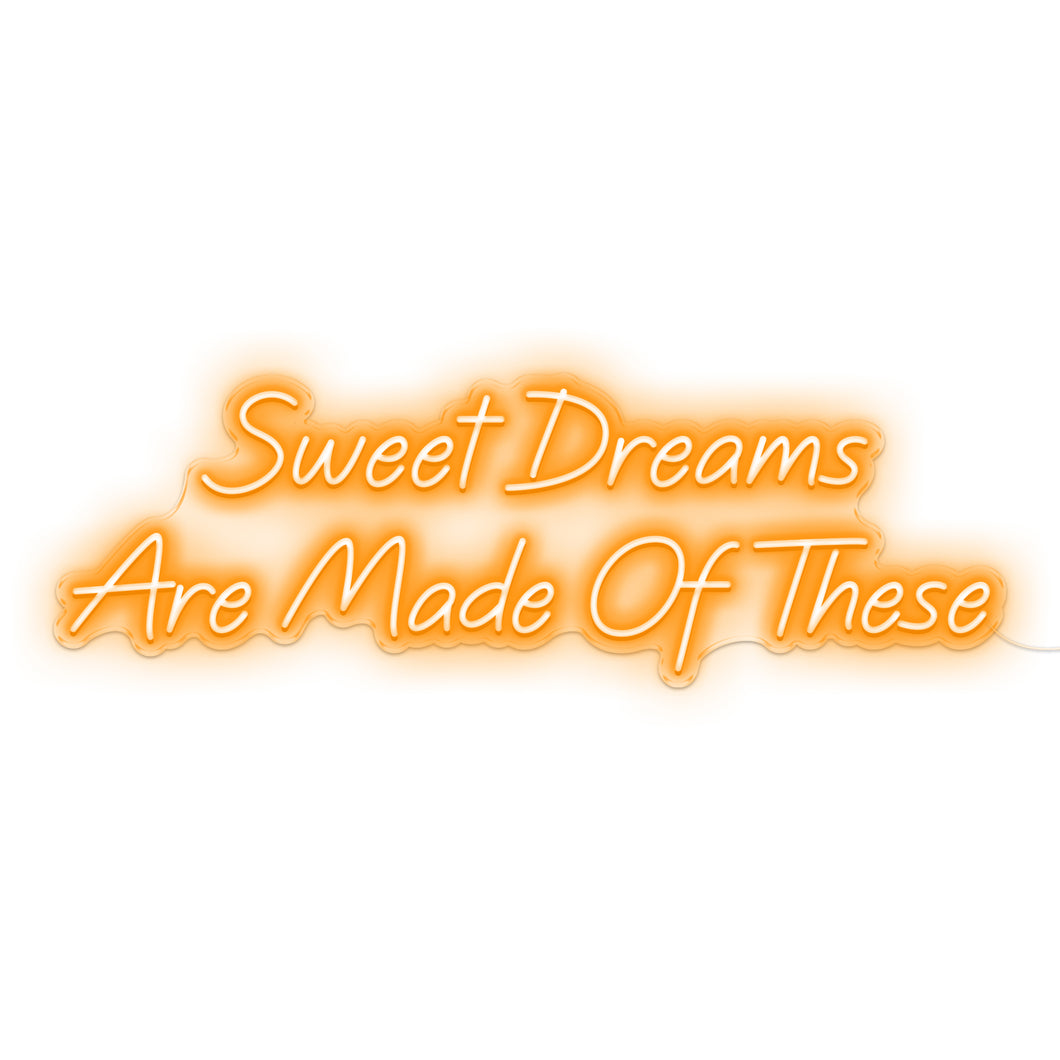 Sweet Dreams Are Made Of This