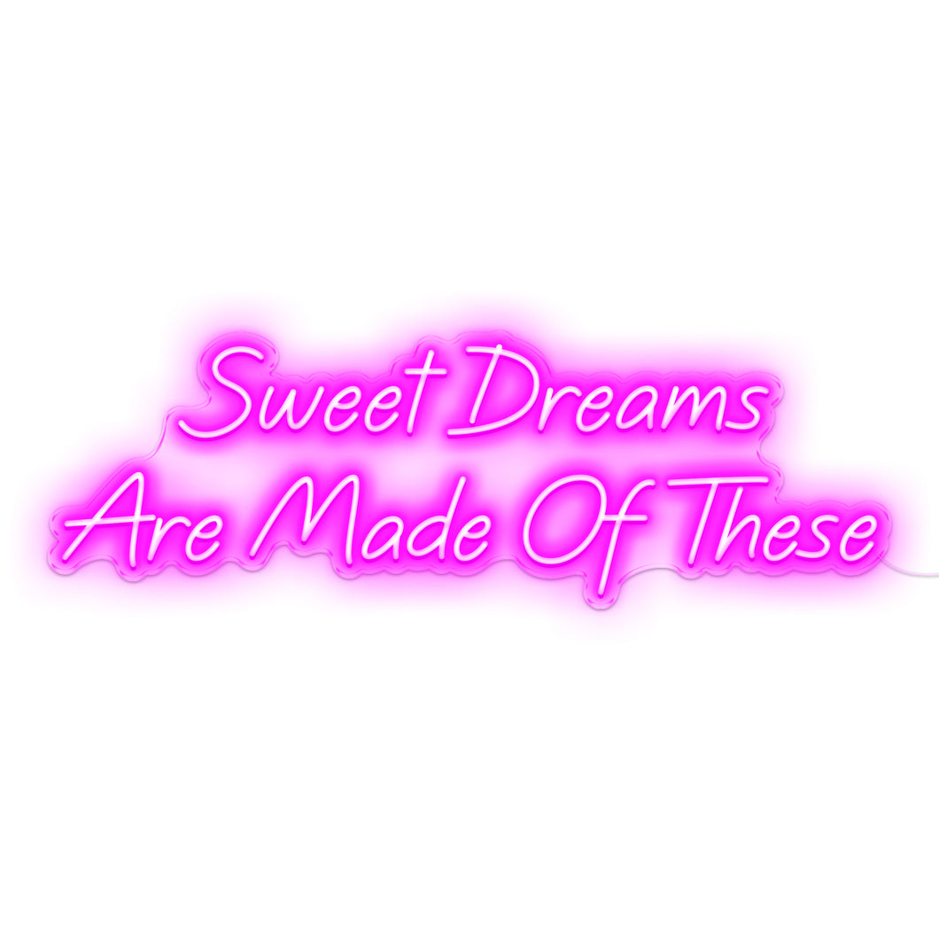 Sweet Dreams Are Made Of This