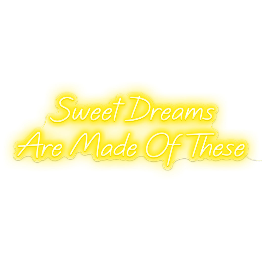 Sweet Dreams Are Made Of This