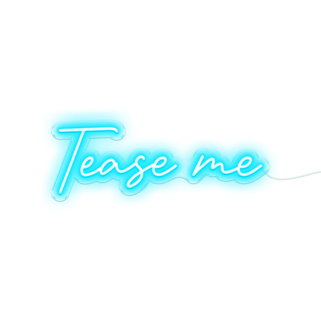 Purchase Tease Me Neon Signs