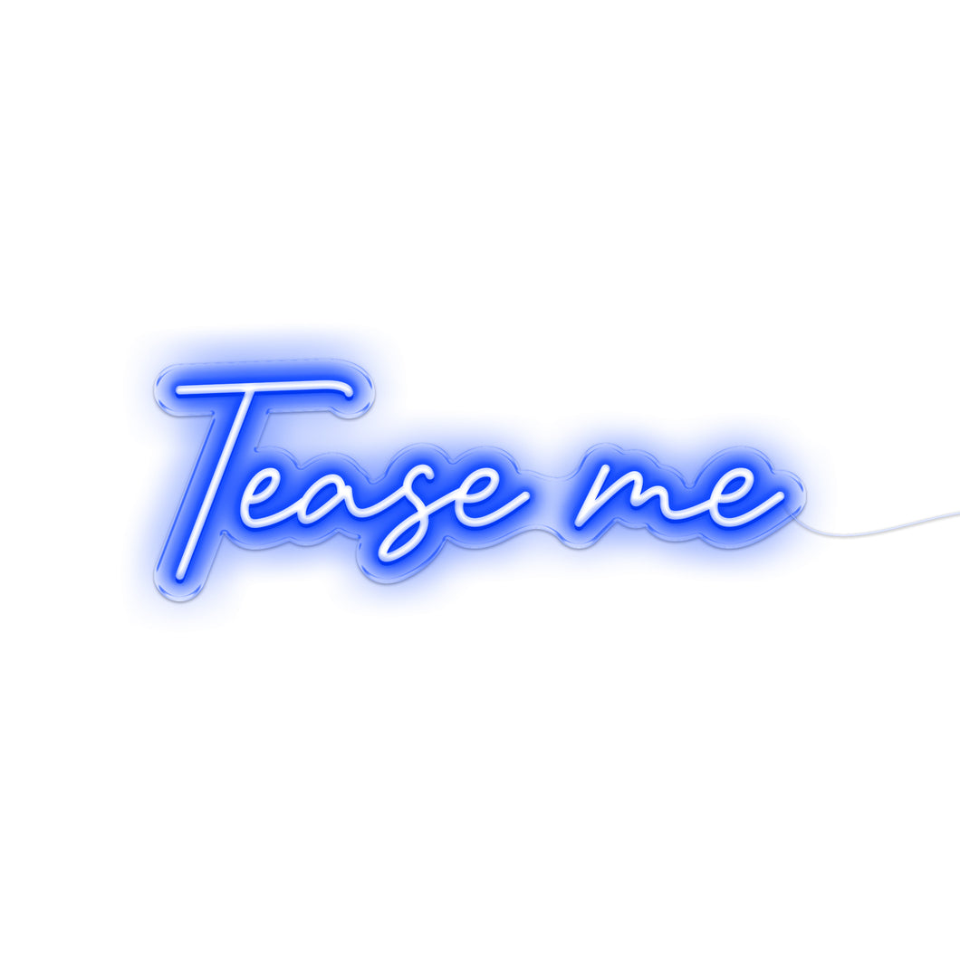 Purchase Tease Me Neon Signs