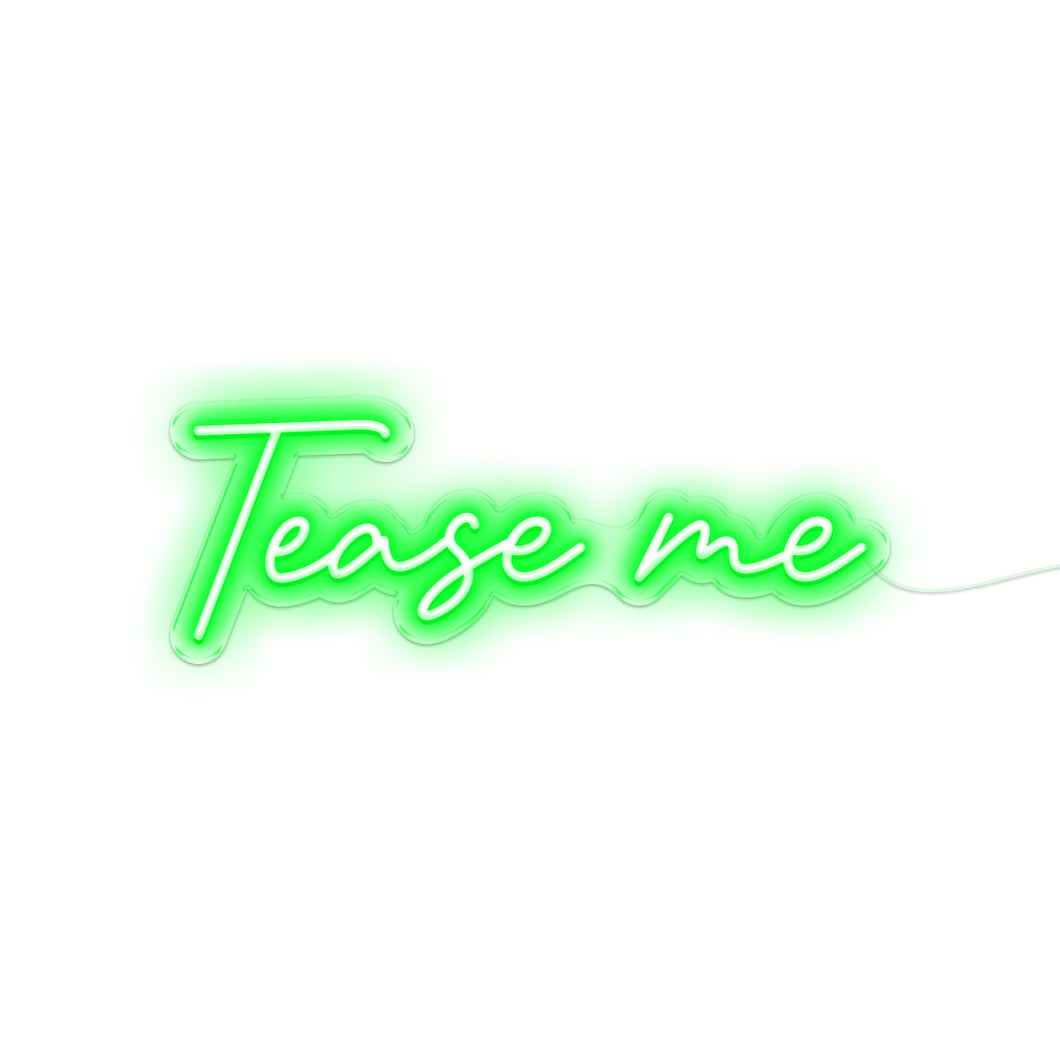 Purchase Tease Me Neon Signs
