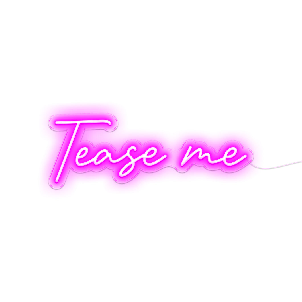 Purchase Tease Me Neon Signs
