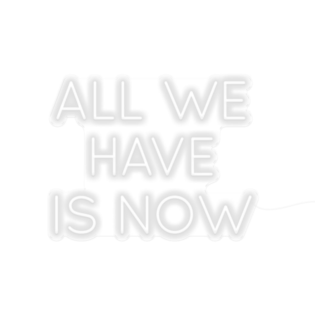 All We Have Is Now V2