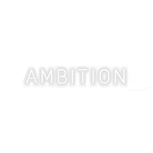 Load image into Gallery viewer, Ambition
