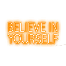 Load image into Gallery viewer, Believe In Yourself
