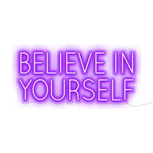 Load image into Gallery viewer, Believe In Yourself
