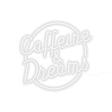 Load image into Gallery viewer, Caffeine &amp; Dreams

