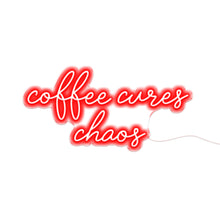 Load image into Gallery viewer, Coffee Cures Chaos

