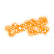 Load image into Gallery viewer, Cocktails On Tap Neon Bar Signs in Orange Colour
