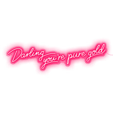 Load image into Gallery viewer, Darling You&#39;re Pure Gold
