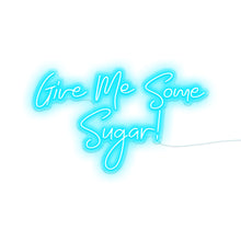 Load image into Gallery viewer, Give Me Some Sugar
