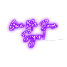 Load image into Gallery viewer, Give Me Some Sugar
