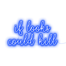 Load image into Gallery viewer, If Looks Could Kill

