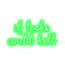 Load image into Gallery viewer, If Looks Could Kill
