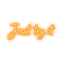 Load image into Gallery viewer, Just Try It

