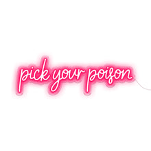 Load image into Gallery viewer, Pick Your Poison
