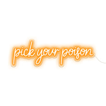 Load image into Gallery viewer, Pick Your Poison
