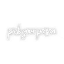 Load image into Gallery viewer, Pick Your Poison
