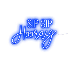 Load image into Gallery viewer, Sip Sip Hooray
