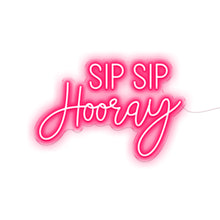 Load image into Gallery viewer, Sip Sip Hooray
