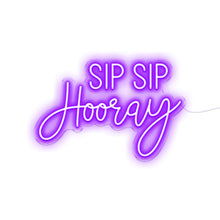 Load image into Gallery viewer, Sip Sip Hooray
