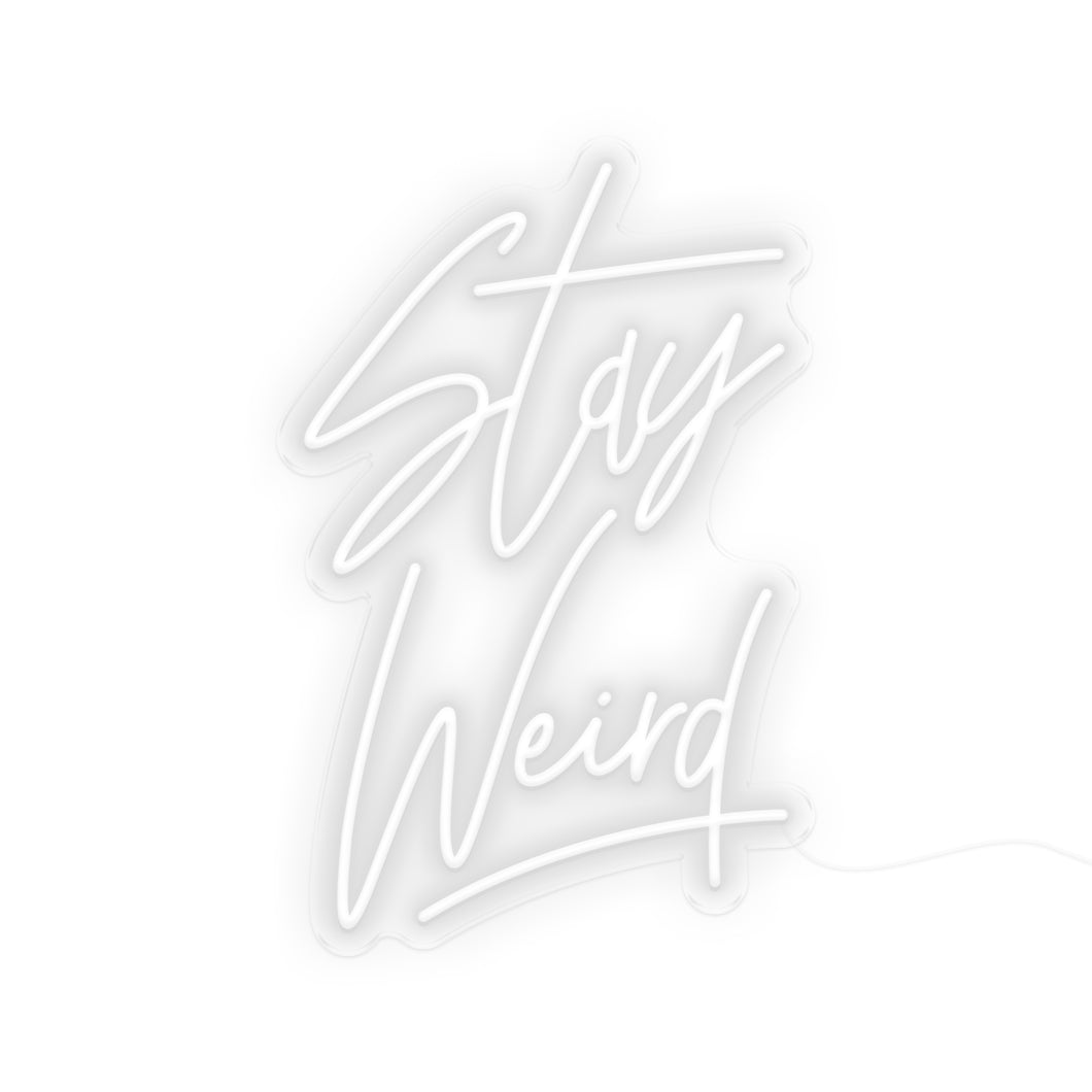 Stay Weird V2