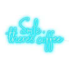 Load image into Gallery viewer, Smile There&#39;s Coffee
