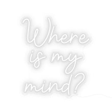 Load image into Gallery viewer, Where Is My Mind
