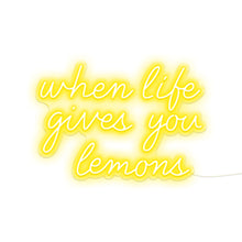 Load image into Gallery viewer, When Life Gives You Lemons
