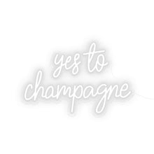 Load image into Gallery viewer, Yes to Champagne
